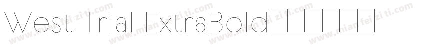 West Trial ExtraBold字体转换